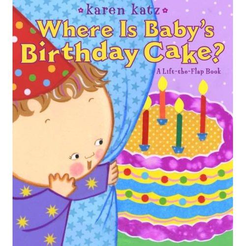 [원서] Karen Katz : Where Is Baby's Birthday Cake? : A Lift-the-Flap Book (Board Book)