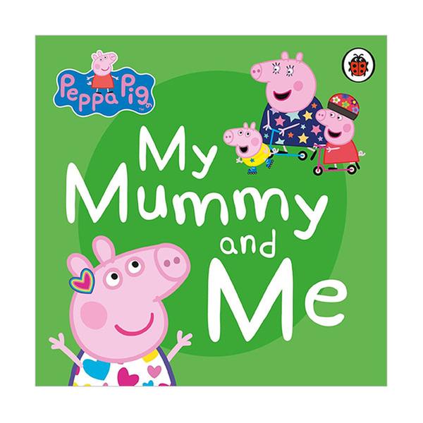 (원서)Peppa Pig : My Mummy and Me (Board book, 영국판)