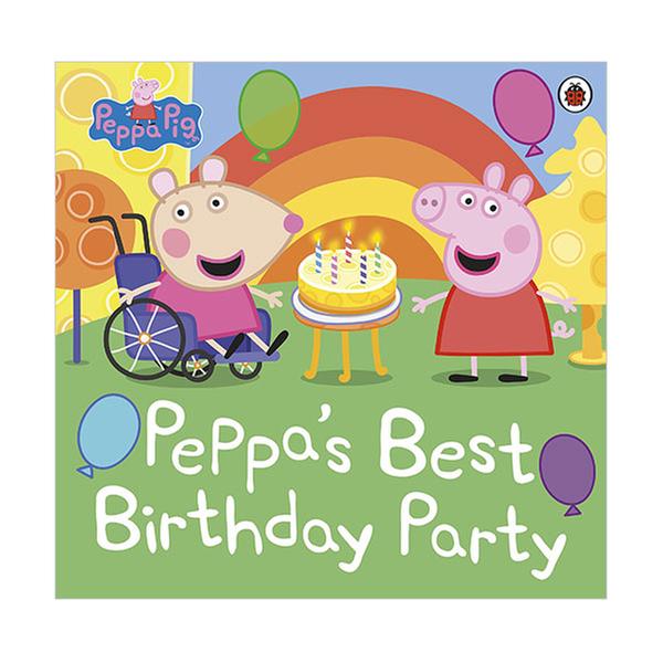 (원서)Peppa Pig : Peppa's Best Birthday Party (Paperback, 영국판)