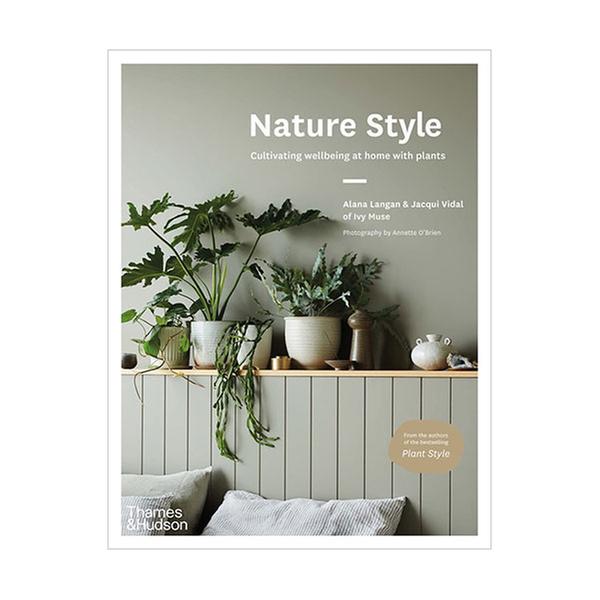 (원서)Nature Style : Cultivating Wellbeing at Home with Plants (Hardcover, 영국판)