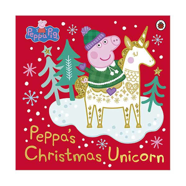 (원서)Peppa Pig : Peppa's Christmas Unicorn (Paperback, 영국판)