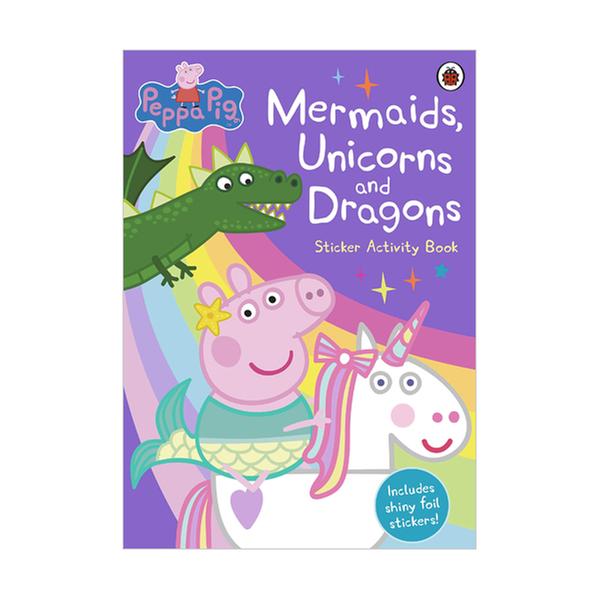 (원서) 페파피그 Peppa Pig : Mermaids, Unicorns and Dragons Sticker Activity Book (Paperback, 영국판)