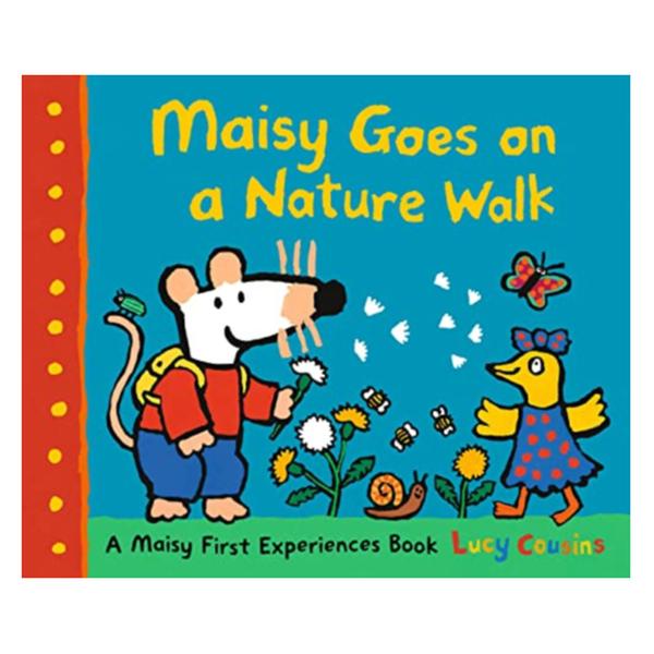 (원서) 메이지 Maisy First Experiences : Maisy Goes on a Nature Walk (Paperback, 미국판)