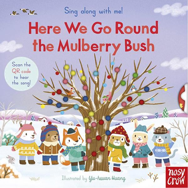 (원서) [QR음원] 싱어롱위드미 Here We Go Round The Mulberry Bush : SING ALONG WITH ME (board book, 영국판)