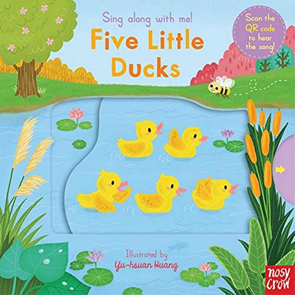 (원서) [QR음원] 싱어롱위드미 Five Little  Ducks : SING ALONG WITH ME (board book, 영국판)