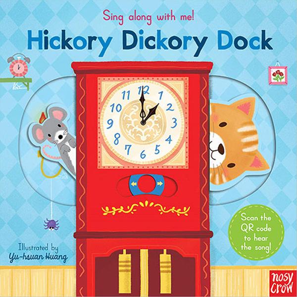 (원서) [QR음원] 싱어롱위드미 Hickory Dickory Dock : SING ALONG WITH ME (board book, 영국판)