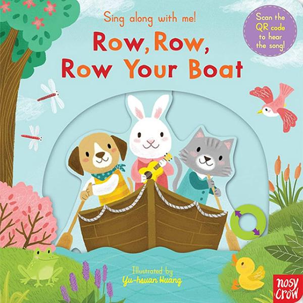 (원서) [QR음원] 싱어롱위드미 Row Row Row Your Boat : SING ALONG WITH ME (board book, 영국판)