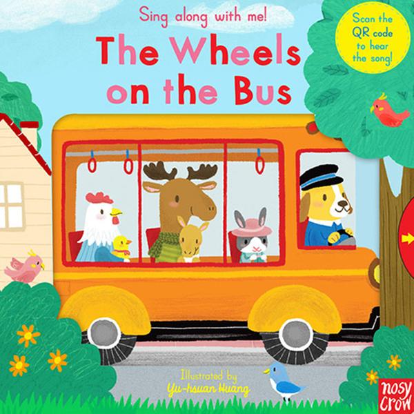 (원서) [QR음원] 싱어롱위드미 The Wheels on the Bus: SING ALONG WITH ME (board book, 영국판)